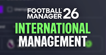 International Management returns to FM26: The FIFA World Cup Arrives