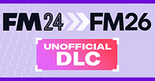 FM24 to FM26 DLC